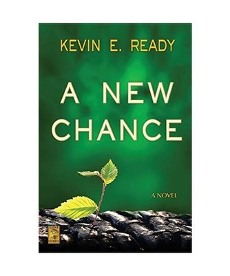 A New Chance, Kevin E. Ready