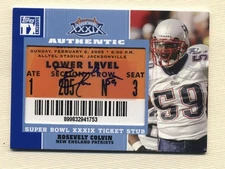 2007 Topps TX Rosevaly Colvin Autograph Super Bowl XXXIX Ticket Stub (Patriots)