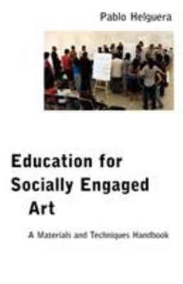 Education for Socially Engaged Art Paperback Pablo Helguera