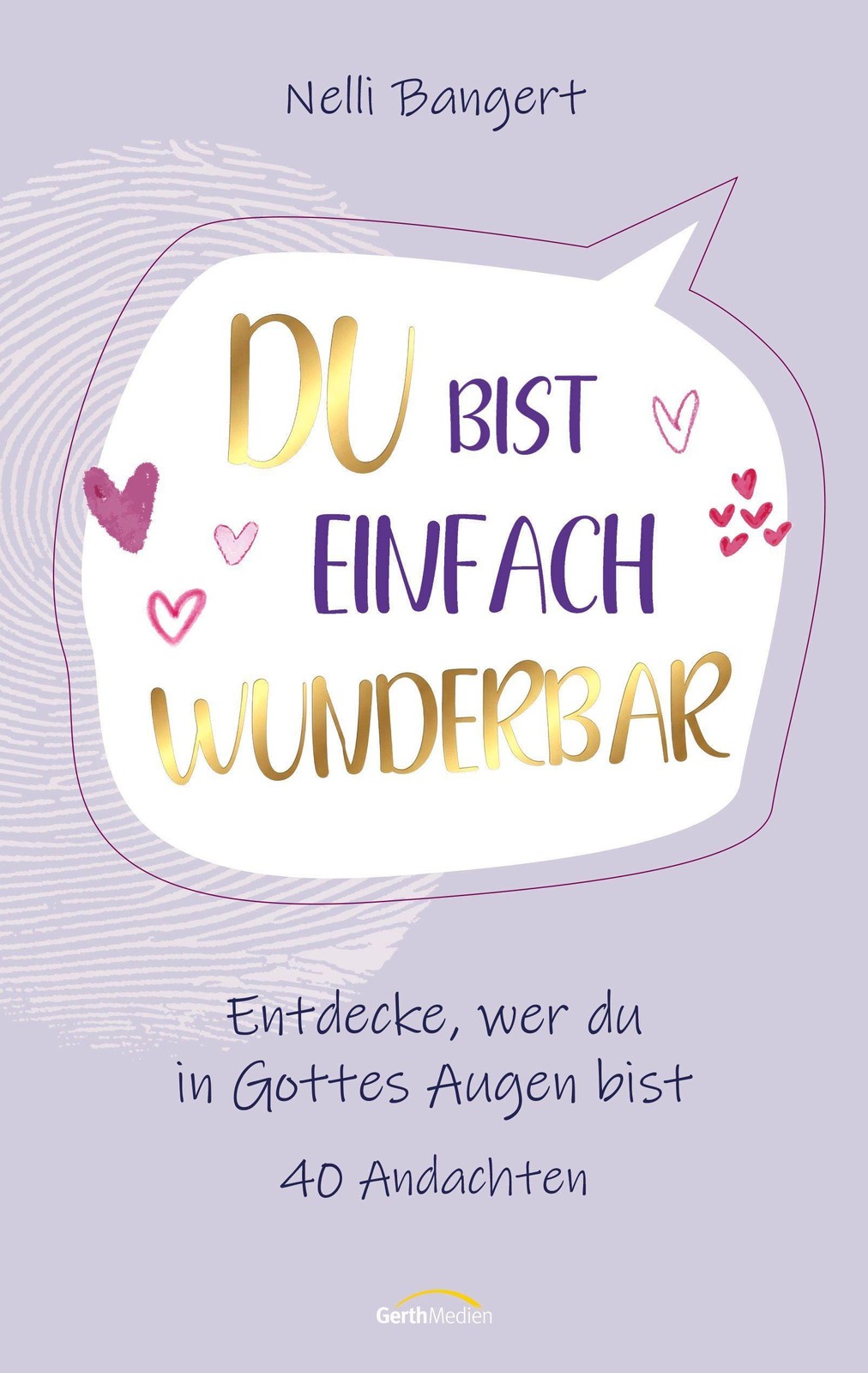 Du bist einfach WUNDERbar Nelli Bangert