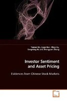 Investor Sentiment And Asset Pricing Evidences From Chinese Stock Markets Wu