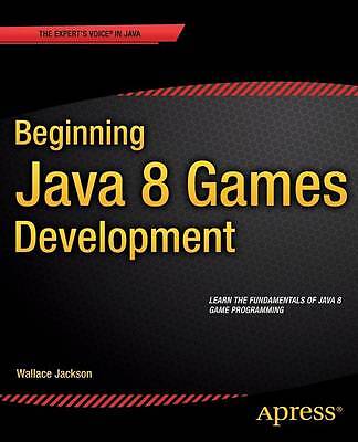 Beginning Java 8 Games Development - 9781484204160