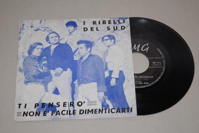 I RIBELLI DEL SUD ti penserò raro beat 45 giri