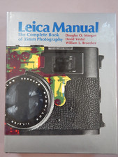 LEICA MANUAL The Complete Book of 35mm Photography 1973 Morgan, Vestal, Broecker
