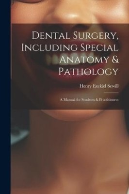 Henry Ezekiel S Dental Surgery, Including Special Anatom (Paperback) (UK IMPORT)
