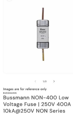 COOPER BUSSMANN NON-400 AMP 250 Low Voltage Fuse