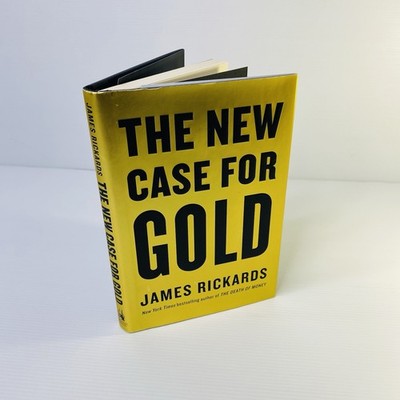 The New Case for Gold by James Rickards Portfolio Penguin HARDCOVER BOOK