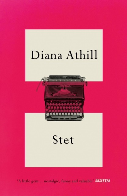 Stet: An Editor's Life by Diana Athill PAPERBACK 9781783787463 - Image 7