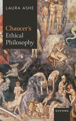 Chaucer's Ethical Philosophy | Laura Ashe | englisch