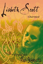 Lisbeth Scott: Charmed (DVD) Lisbeth Scott Paul Schwartz