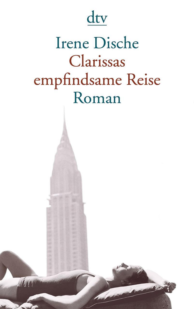 Thumbnail - Clarissas Empfindsame Reise Irene Dische