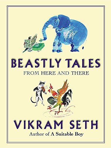 Beastly Tales By Vikram Seth. 9780753807743