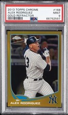 2013 TOPPS CHROME GOLD REFRACTOR #168 ALEX RODRIGUEZ 12/50 PSA 9