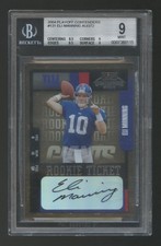 2004 Playoff Contenders ELI MANNING ROOKIE TICKET AUTOGRAPH SP /372 BGS 9  SB QB