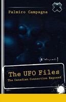 The UFO Files | The Canadian Connection Exposed | Palmiro Campagna | Taschenbuch