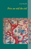 Anne Merville | Pris Au Nid Du Ciel | Taschenbuch | FranzöSisch (2016) | 228 S.