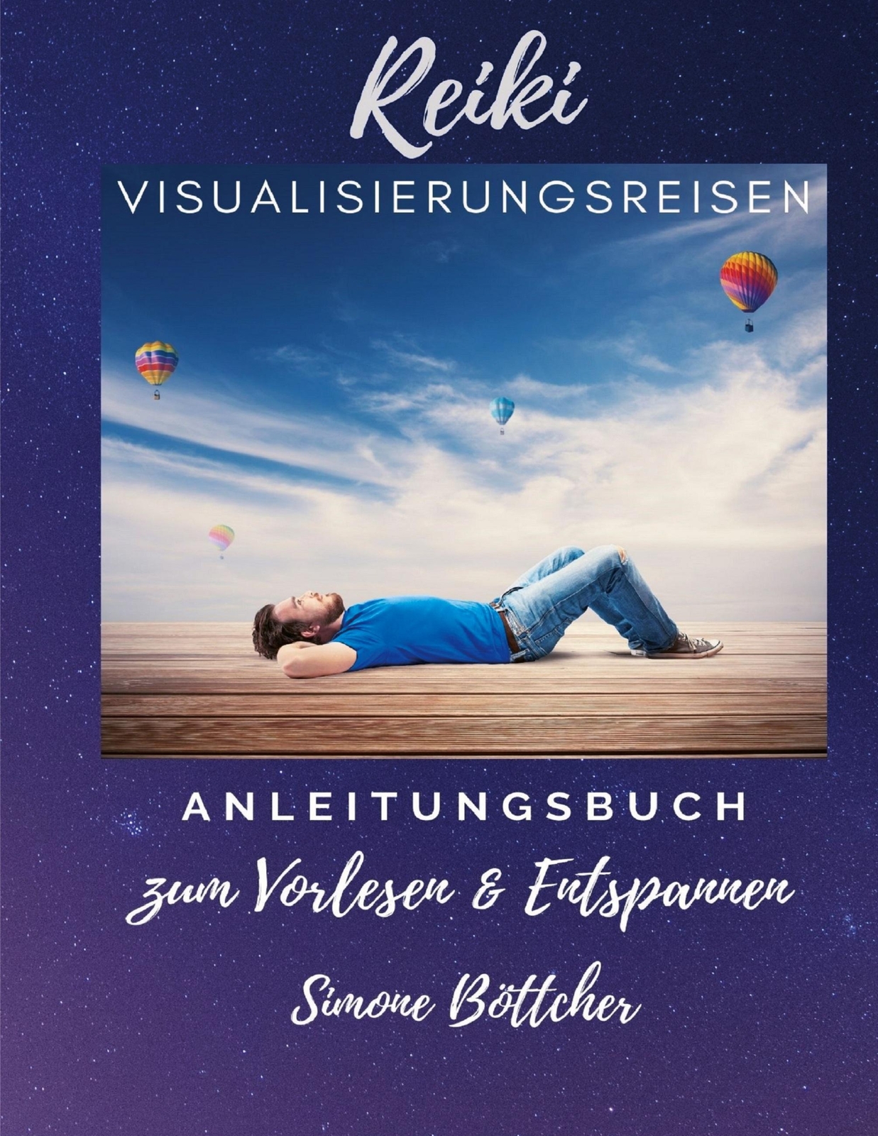 Thumbnail - Simone Böttcher | Reiki Visualisierungsreisen | Taschenbuch | Deutsch