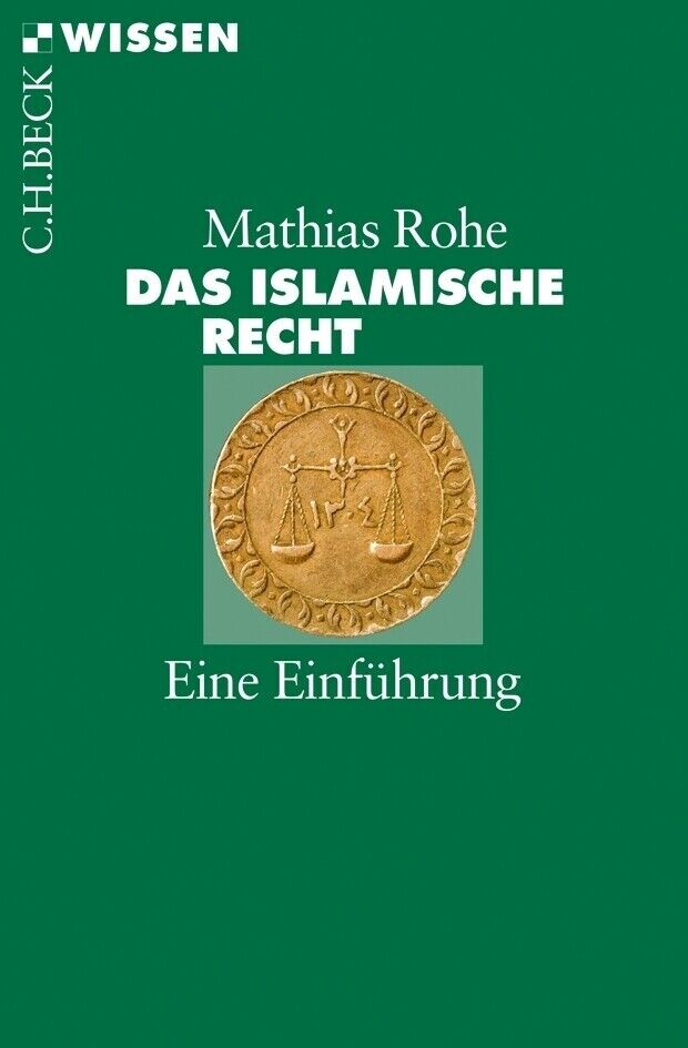 Thumbnail - Das Islamische Recht | Mathias Rohe | 2013 | Deutsch