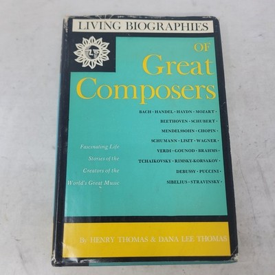 Living Biographies of Great Composers Thomas 1959 Doubleday Music History