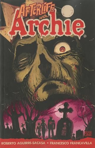 Afterlife with Archie by Roberto Aguirre-Sacasa - 9781619889088