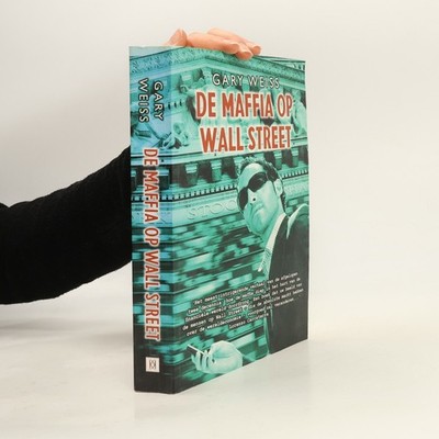 De maffia op Wall Street  |  Gary Weiss