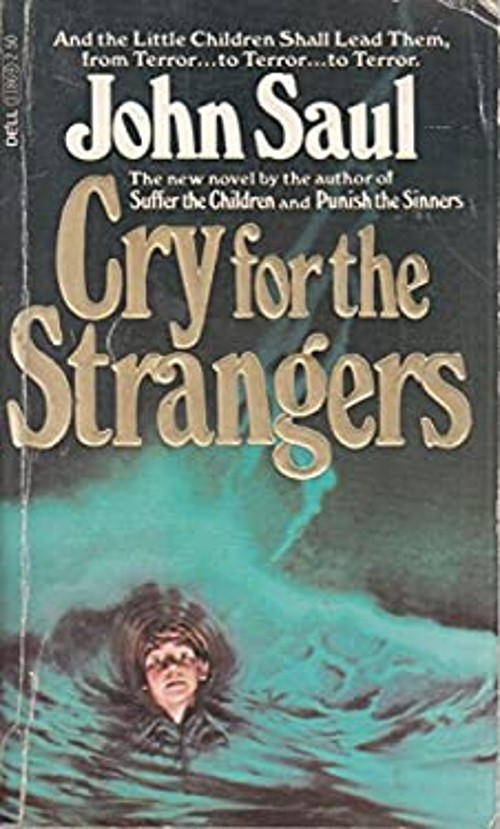 Cry for the Strangers Paperback John SaulFree US Delivery | ISBN:0440118697