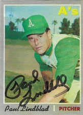 1970 TOPPS BB SIGNED #408 PAUL LINDBLAD (DECE...