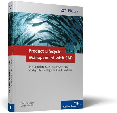 Product Lifecycle Management with SAP: The Complete Guide to myS