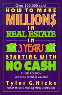 How to Make Million in Real Estate in Three Years Starting with No  - VERY GOOD