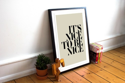 NICE TO BE NICE PRINT MINIMALIST MID CENTURY MODERN MINIMAL POSTER A1 A2 A3 - Picture 7 of 7
