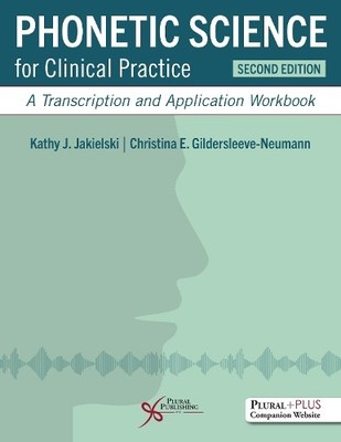Phonetic Science for Clinical Practice - 9781635504071
