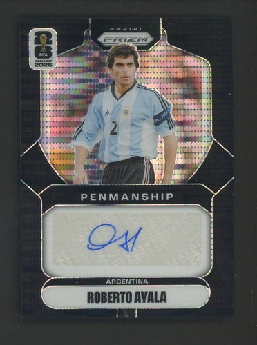 2026 Panini Black Prizm Preferred World Cup Penmanship Roberto Ayala AUTO 1/1
