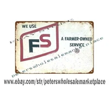 WE USE FS A Farmer Owned service metal tin sign redecorating bedroom ideas