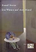 Die Wiesen auf dem Mond | Buch | 9783868121391 - Brunolf Metzler