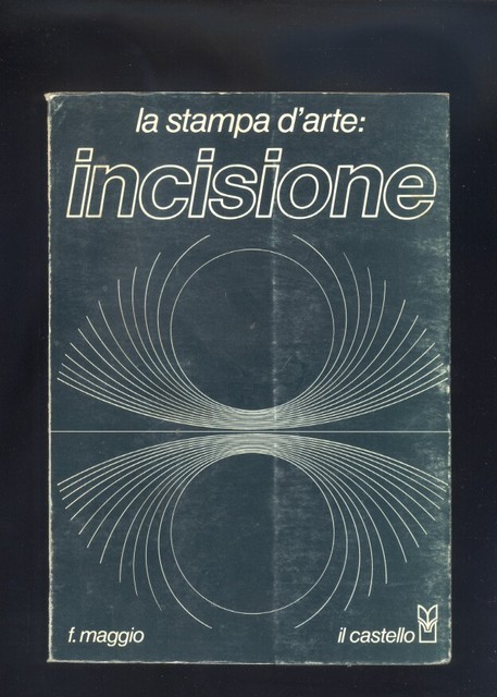 Maggio Filippo, La stampa d'arte, Incisione, Il Castello arte, tecnica R