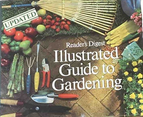 Illustrated Guide to Gardening Hardcover Book Readers Digest Vtg.