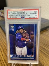 2019 Topps Chrome Update Vladimir Guerrero Jr. RC Blue Refractor #21 Gem MT 10