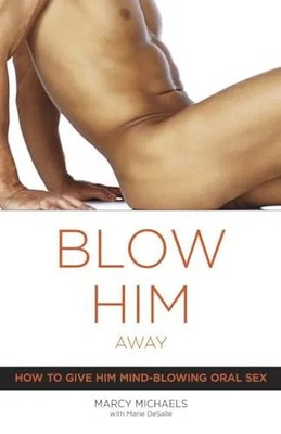 Blow Him Away Marcy Michaels Paperback Broadway Books (A Division