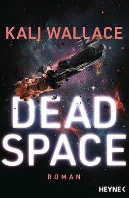 Dead Space: Roman Buch Heyne Verlag