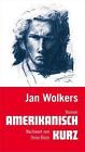 Amerikanisch kurz von Jan Wolkers (2016, Gebundene Ausgabe)