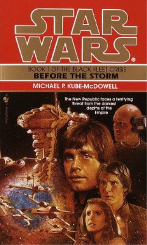 Michael P. Kube Before the Storm: Star Wars Legends (The Black Flee (Tascabile)