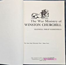 The War Ministry of Winston Churchill - Maxwell Philip Schoenfeld - HC - 1972