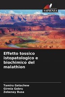 Tamiru Getachew (U. A.) | Effetto Tossico Istopatologico E Biochimico Del...