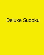 Deluxe Sudoku: 80 Easy to Read, Large Print Sudoku Puzzles by Sam Winter (Englis