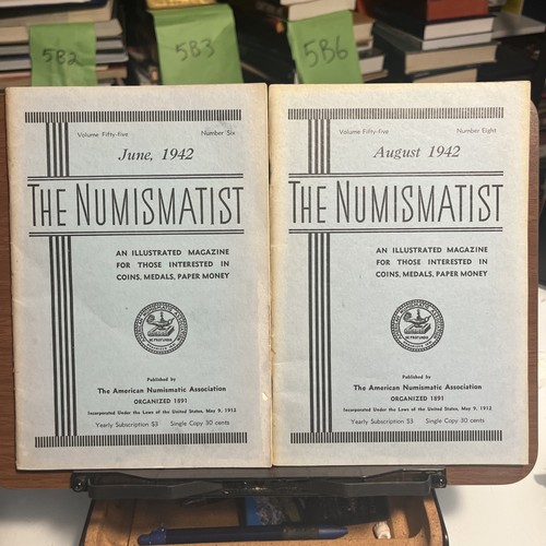 June, August 1942 The Numismatist American Numismatic Association Monthly