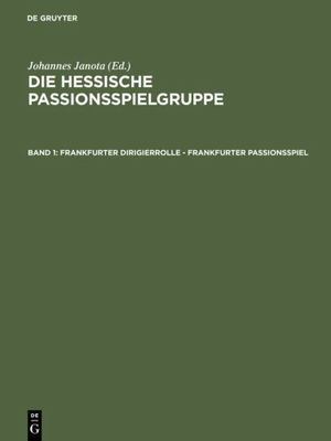 Frankfurter Dirigierrolle - Frankfurter Passionsspiel : Mit Den Paralleltexte...
