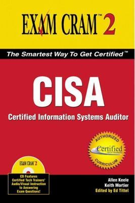 Cisa Exam Cram 2: Certified Information Systems Auditor
