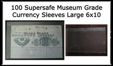 100 Museum Grade 6x10 Currency XL Large Banknote Sleeves Supersafe MG500 Mylar 