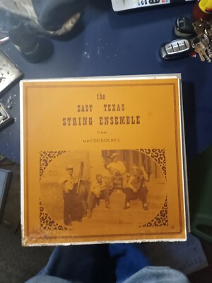 Vinyl LP '' The Texas String Ensemble From Nacogdoches