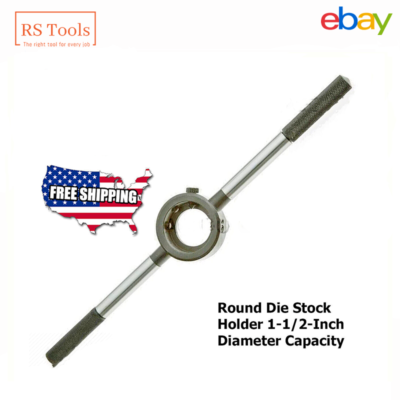 #ad New Round Die Stock Holder 1 1 2 Inch Diameter Capacity USA RSTOOLS $15.38